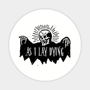 as i lay skeleton skull Magnet